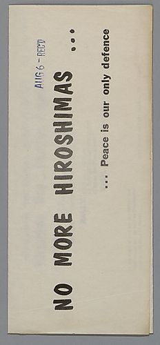 "No More Hiroshimas...Peace Is Our Only Defense"
