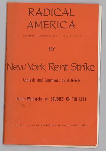 "Radical America", New York Rent Strike, Analysis and Comments by Activists, By James Weinstein