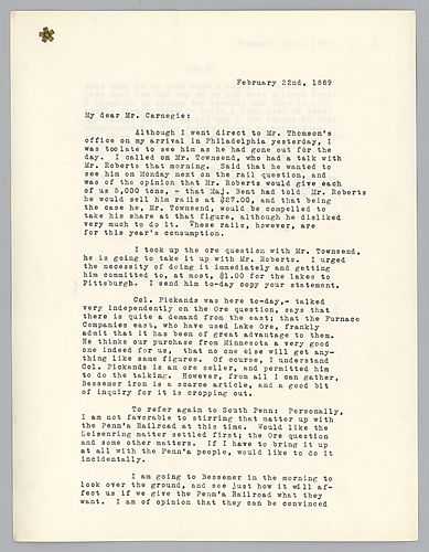 Frick writes from Philadelphia, Pa. to Carnegie in New York City, he discusses his meeting with the Pennsylvania Railroad Company people and also comments on issues on ore and South Pennsylvania [Railroad Company]