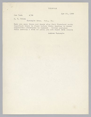 Carnegie writes from New York and instructs Frick to postpone meeting in Philadelphia, Pa