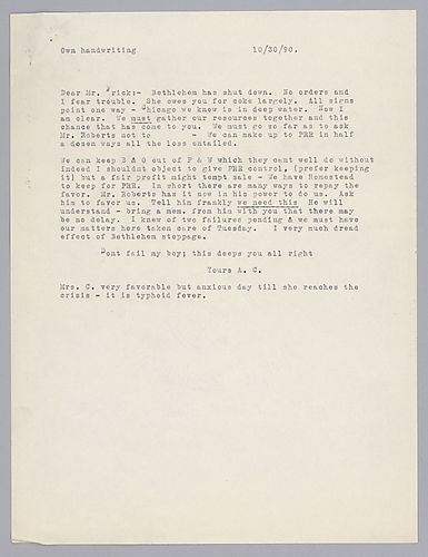 Carnegie writes on gathering resources in order to avoid the situations of Bethlehem Steel (shutting down) and Chicago, which is described as being in "deep water." He also writes that Mrs. Carnegie has typhoid fever