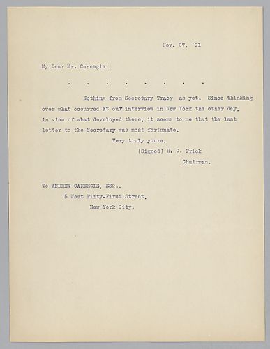 Frick writes to Carnegie in New York and informs him that nothing has been received from Secretary [of the Navy] [Benjamin] Tracy