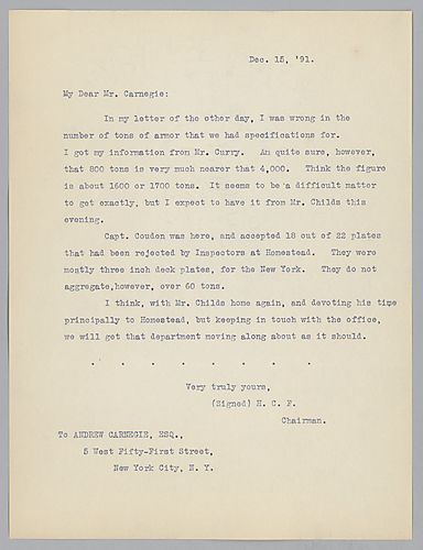 Frick writes to Carnegie in New York informing him on the manufacturing of armor. Letter attached to Henry Clay Frick to Andrew Carnegie, December 9, 1891