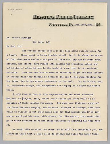 Griffin writes to Carnegie in New York about raising funds to build a tower in Chicago for the [World's Fair]. Attached to [Henry] Phipps Jr. to Henry Clay Frick, December 12, 1891