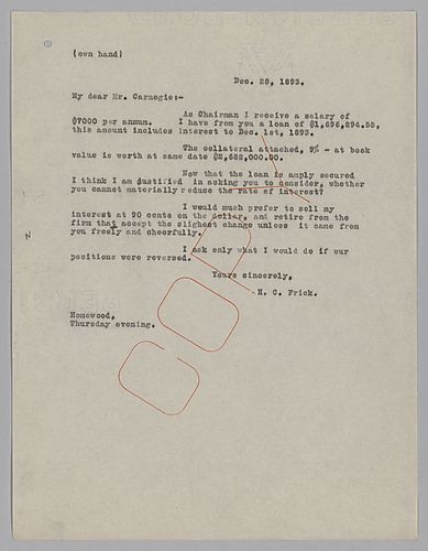 Frick writes from Homewood, [Pa.] to ask Carnegie to reduce the interest on a loan he has given to Frick