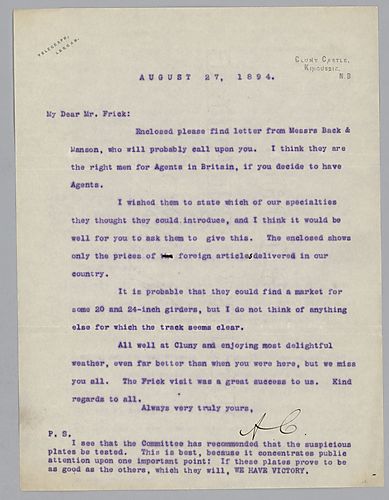 Writing from Kingussie [Scotland], Carnegie mentions Messrs Back & Manson and Agents in Britain as possible business for the company. He enjoyed Frick's visit to Cluny, and also thinks the committee's testing of their plates will be beneficial because the