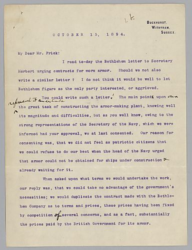 Writing from Withyham [England], Carnegie instructs Frick to write Secretary Herbert for more armor contracts since Bethlehem had done so. Also, he told Frick what to include in the letter