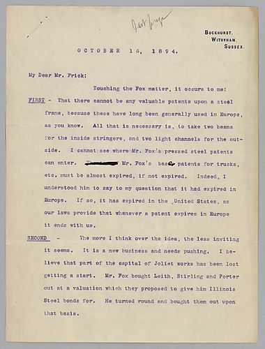Writing from Withyham [England], Carnegie thinks business with Mr. Fox is less inviting, and also mentions the current New York Stock Exchange. [ALS postscript, 1 p.] SCN: Carnegie comments on the weather and that he is going to Eastwell Park