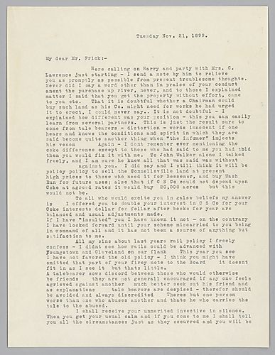 Carnegie writes from New York, [N.Y.] to explain that Frick acted hastily when he heard the remarks made by Carnegie and that the remarks were not meant to offend