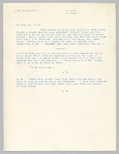 Carnegie writes on rail quality control. He also mentions putting off merging Frick Coke Company with Carnegie Brothers and Company