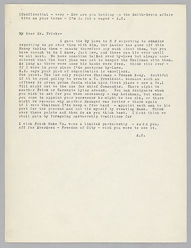 Carnegie writes from Knebworth, [Scotland] to give his opinions on company by-laws and to advise Frick to keep a free hand for himself when it comes to appointing a successor
