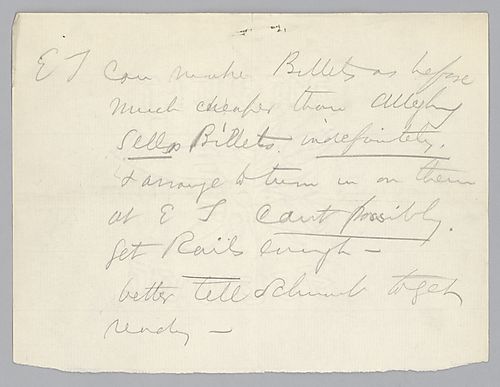 Carnegie writes that Edgar Thomson should produce billets. Carnegie goes on to write about the necessary steps to averting a fiscal crisis, including selling pig iron secretly to select "A1" buyers