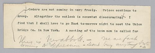 Abbott writes that no orders are coming and that prices are "drooping." In a handwritten post-script, Carnegie writes on the coming depression and advises Abbott not to buy anything