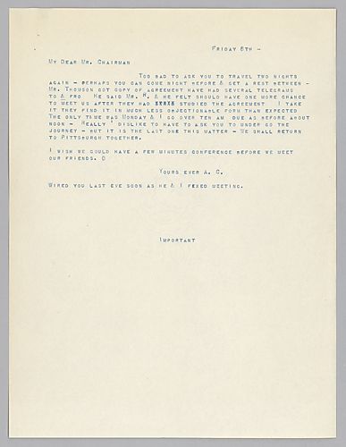 Carnegie writes to ask Frick to come for a meeting with Mr. Thomson and "Mr. R." Carnegie adds that afterwards he will return with Frick to Pittsburgh
