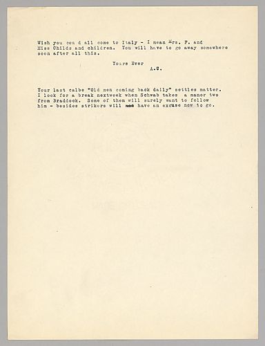 Carnegie writes his desire for Mrs. Frick, Miss Childs and the children to join him in Italy. He also mentions strikers wanting to follow Schwab's leadership