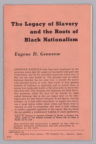 The Legacy of Slavery and the Roots of Black Nationalism, by Eugene D. Genovese
