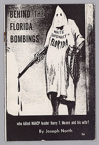 Behind the Florida Bombings, Who Killed NAACP Leader Harry T. Moore and his wife?, by Joseph North
