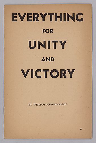 "Everything for Unity and Victory", By William Schneiderman