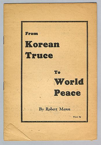 From Korean Truce to World Peace, by Robert Mann