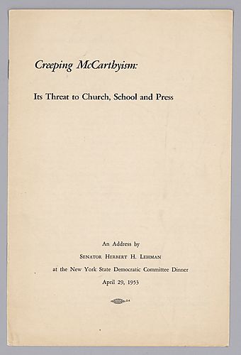 Creeping McCarthyism: Its Threat to Church, School and Press