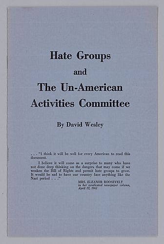 Hate Groups and the Un-American Activities Committee, by David Wesley