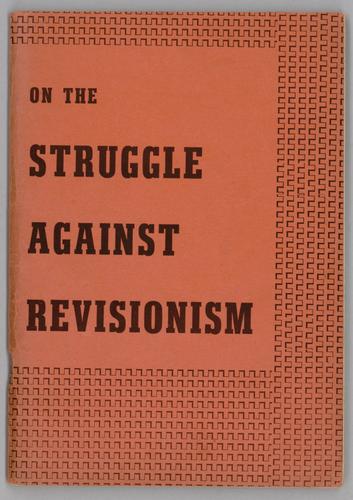 "On the Struggle Against Revisionism"