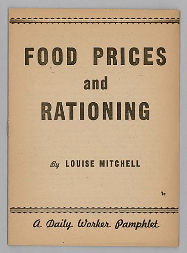 "Food Prices and Rationing", By Louise Mitchell