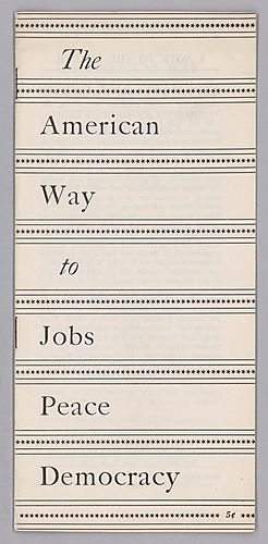 "The American Way to Jobs, Peace, Democracy"