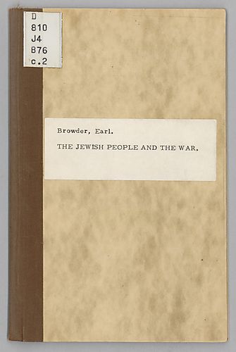 "The Jewish People and the War", By Earl Browder