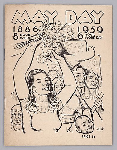 "May Day", 1886: 8 Hour Work Day, 1959:6 Hour Work Day