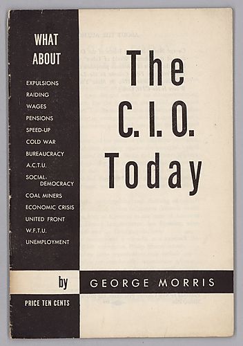 "The C.I.O. Today", By George Morris