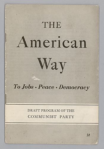 "The American Way to Jobs, Peace, and Democracy", Draft Program of the Communist Party