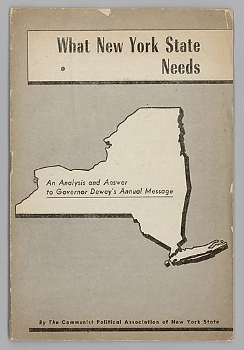 "What New York State Needs", By The Communist Political Association of New York State