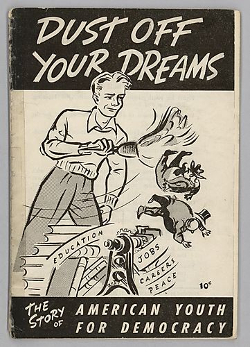 "Dust Off Your Dreams", The Story of American Youth for Democracy