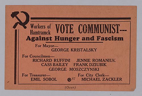 "Workers of Hamtrack Vote Communist- Against Hunger and Fascism"