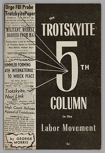 "The Trotskyite Fifth Column in the Labor Movement", By George Morris