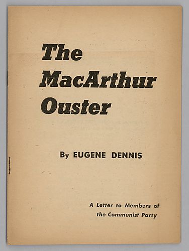 "The MacArthur Ouster", By Eugene Dennis