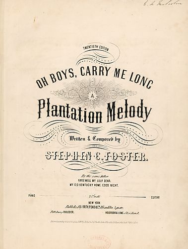 Oh boys, carry me 'long