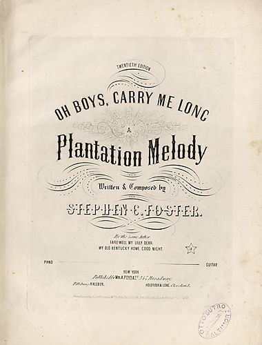 Oh boys, carry me 'long