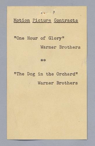 Motion picture rights assigned to Warner Bros. Pictures for "One Hour of Glory" and "The Dog in the Orchard"
