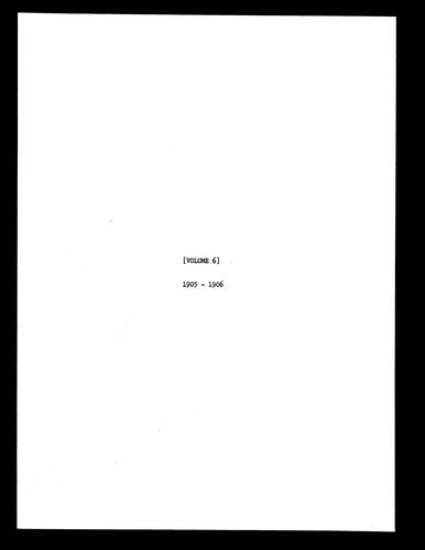 Record Books of New Additions, Volume 6, 1905-1906