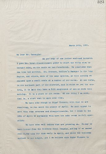 Frick writes that he gave Mr. Lynch discretionary power to start the works when he thought best. There is enough coke at Edgar Thomson to run until the middle of April, and there are some rail orders that are pressing them