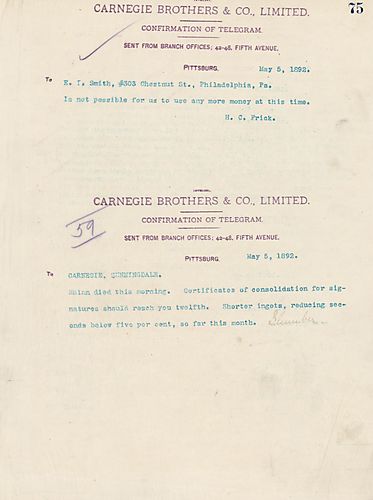 Frick wires Carnegie that [William] Shinn died this morning and certificates of consolidation should reach him by the 12th