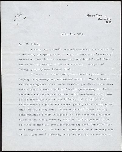 Writing from Dornoch, Scotland, Carnegie discusses fishing and the public statement concerning the purchase of land in Chicago. He also compares the prices of pig iron in Chicago and Pittsburgh and which would be more advantageous