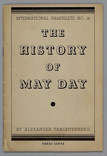 "The History of May Day", By Alexander Trachtenberg (3)