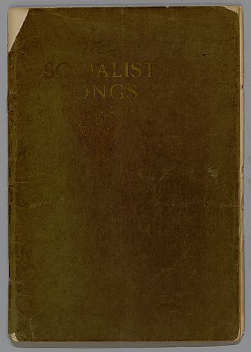 "Socialist Songs With Music", Compiled By Charles H. Kerr