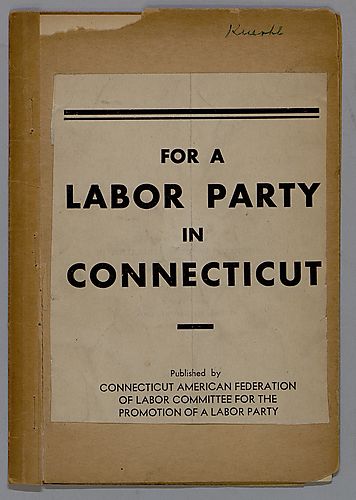"For a Labor Party in Connecticut"