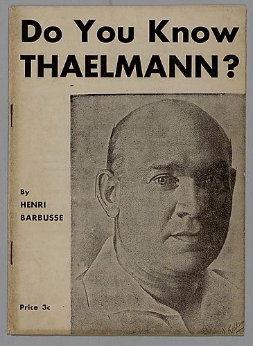 Do You Know Thaelmann?, By Henri Barbusse