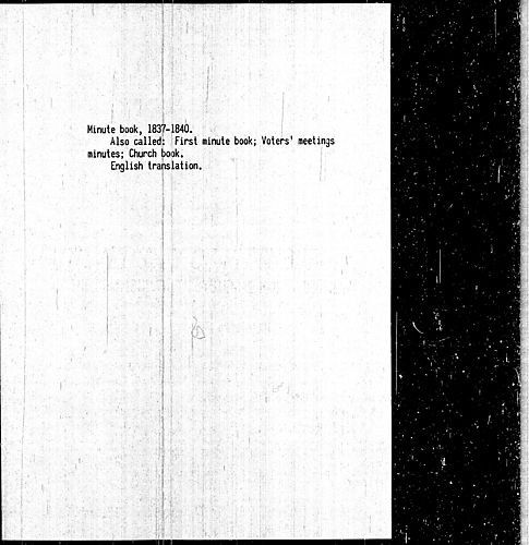 First minute book, Voters' meeting minutes, and Church book (English translation)