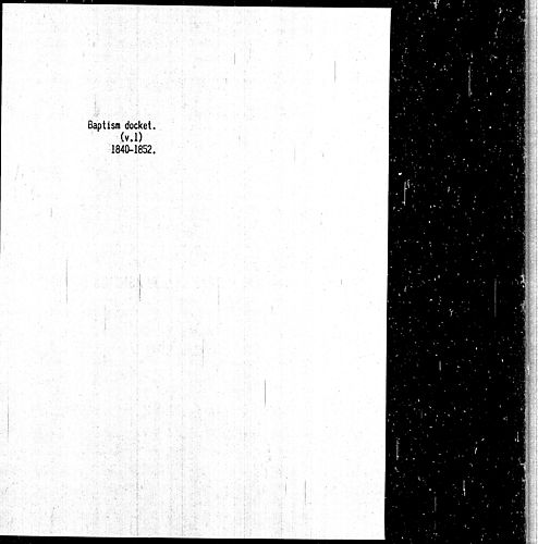 Baptism Docket, Volume 1, Part 1